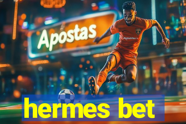 hermes bet